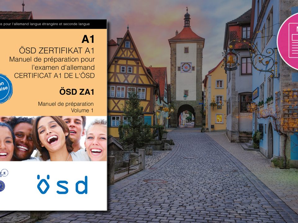 Übungsmaterial für das ÖSD-Zertifikat ZA1 mit französischen Kommentaren. Stadt im Hintergrund ist