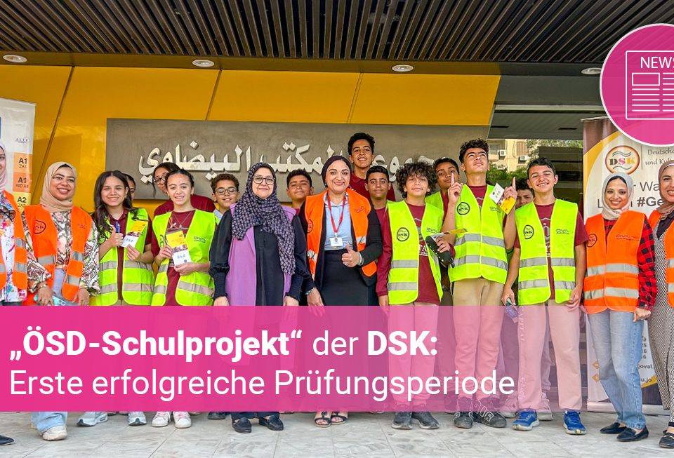 Deutschprüfungen bei DSK in Ägypten, Kairo.