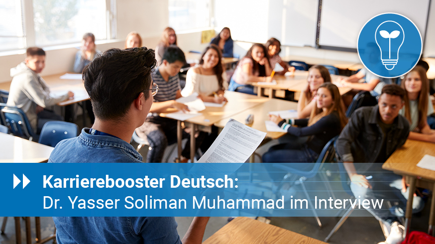 Deutsch als Karrierebooster. Interview mit Dr. Yasser Soliman.