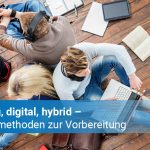 Vorbereitung: Mithilfe 3 Lernmethoden, gelingt die Vorbereitung und das Üben.